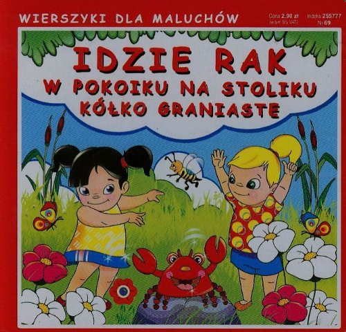 Idzie rak W pokoiku na stoliku Kólko graniaste (WIERSZYKI DLA MALUCHÓW) Books