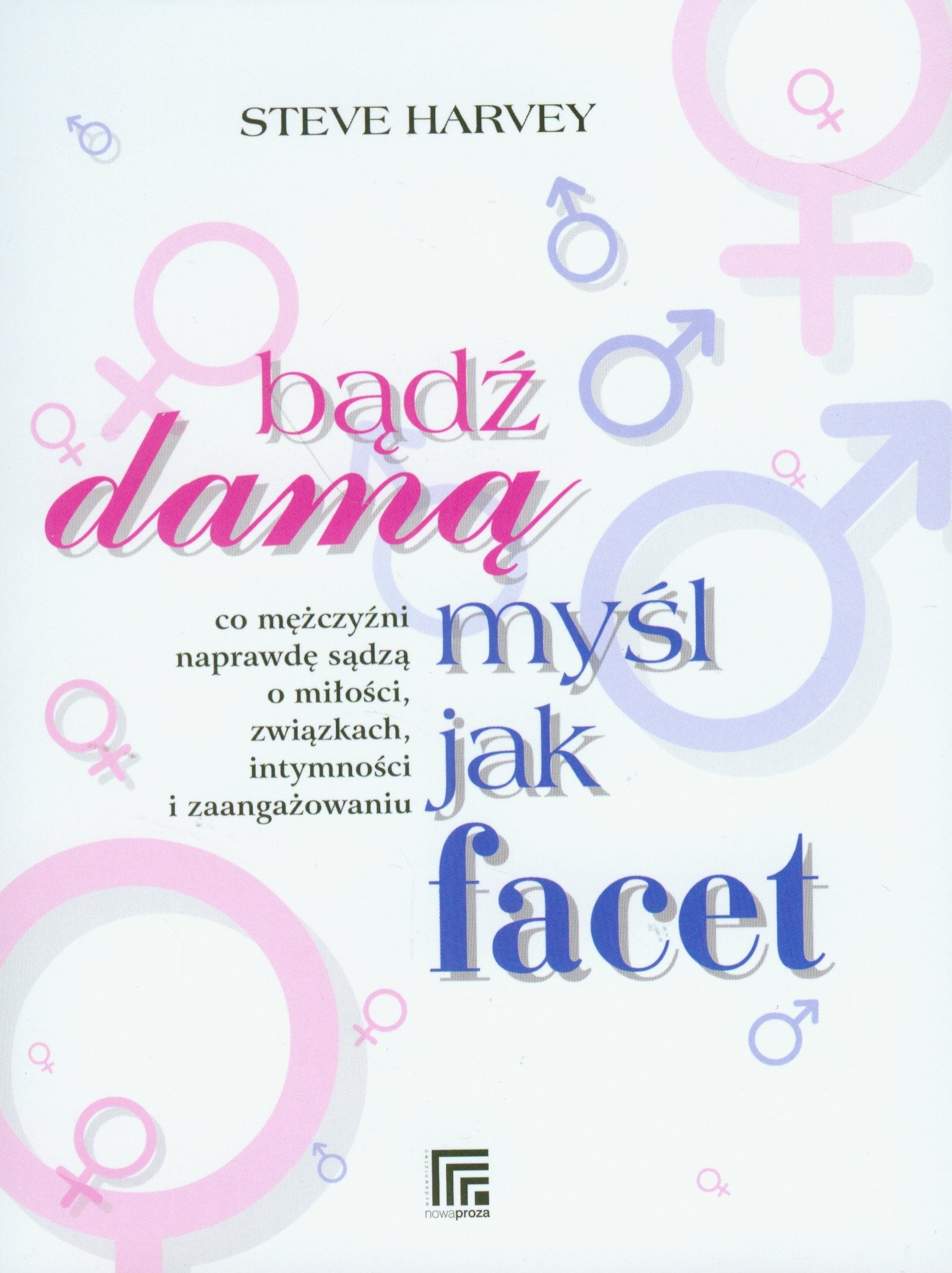 Bądź damą myśl jak facet Books