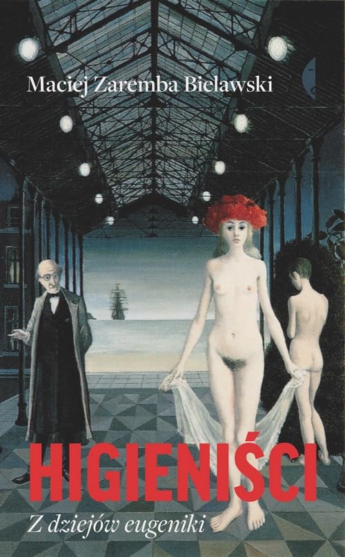 Higienisci Z dziejow eugeniki Books