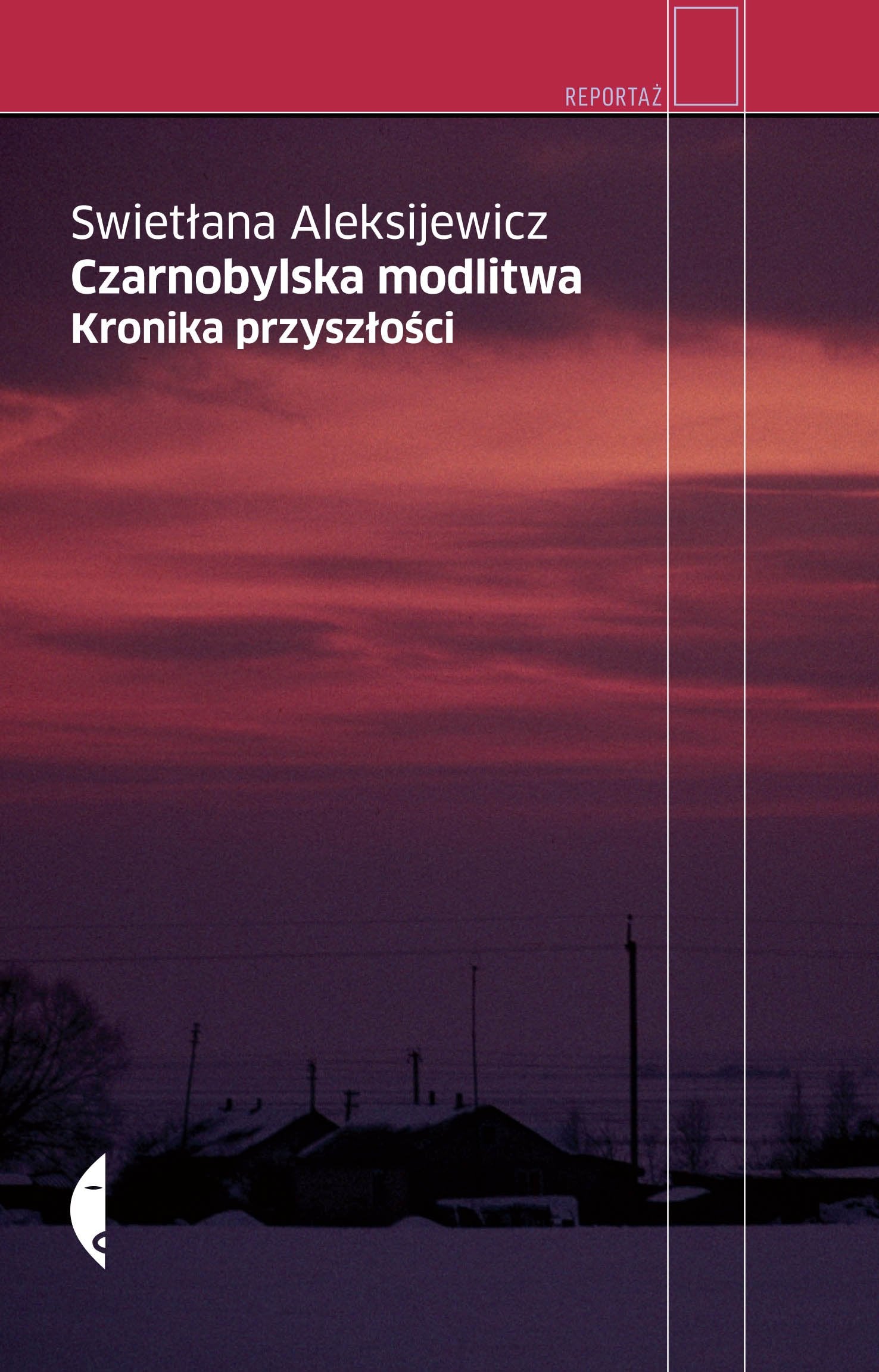 Czarnobylska modlitwa Kronika przyszłości book