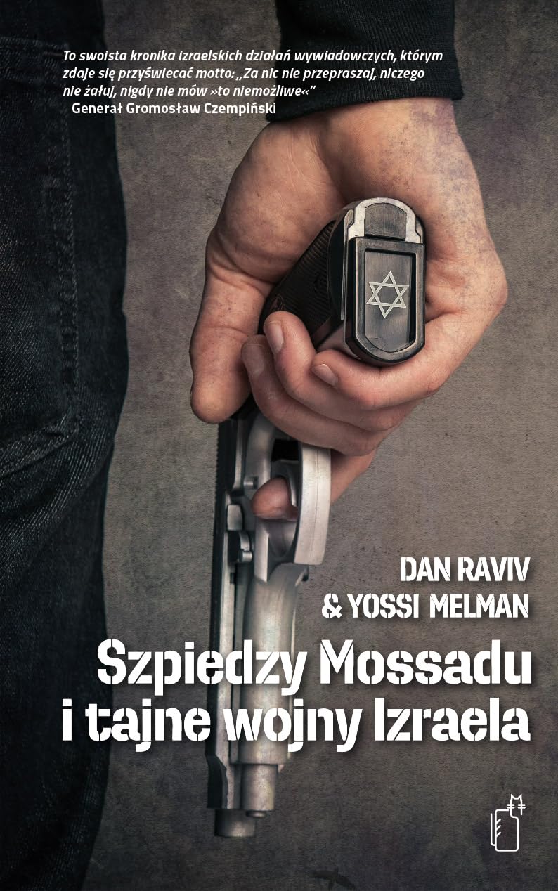 Szpiedzy Mossadu i tajne wojny Izraela Books