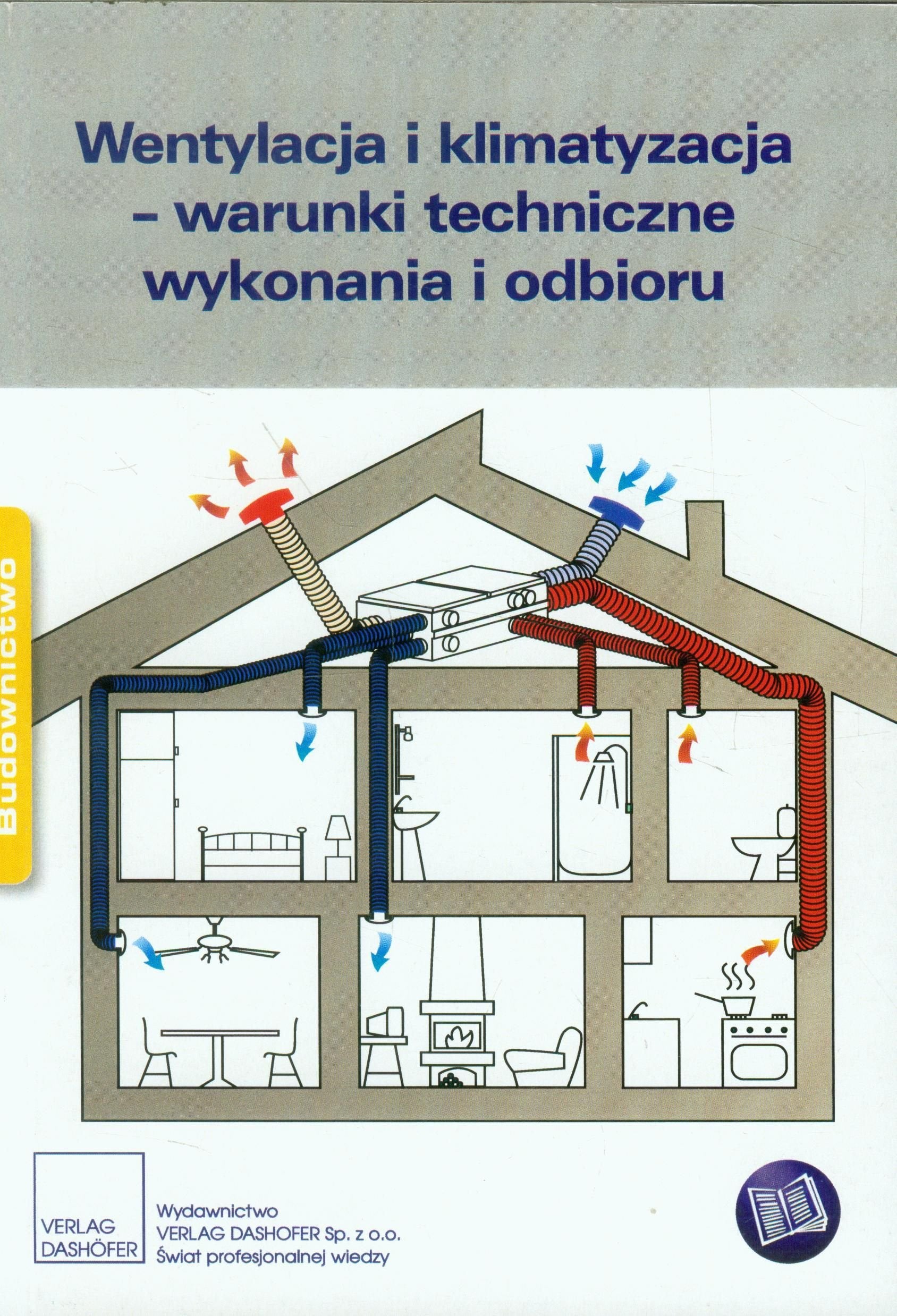 Wentylacja i klimatyzacja - warunki techniczne wykonania i odbioru (BUDOWNICTWO) Law