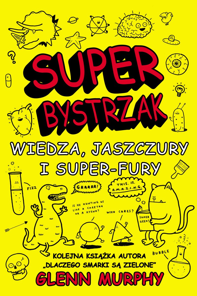 SuperBystrzak Wiedza, jaszczury i super - fury Books