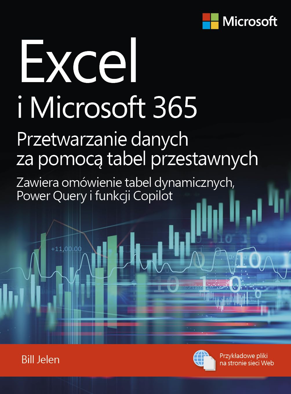 Excel i Microsoft 365 Przetwarzanie danych za pomocą tabel przestawnych: Zawiera omówienie tabel dynamicznych, Power Query i funkcji Copilot Books