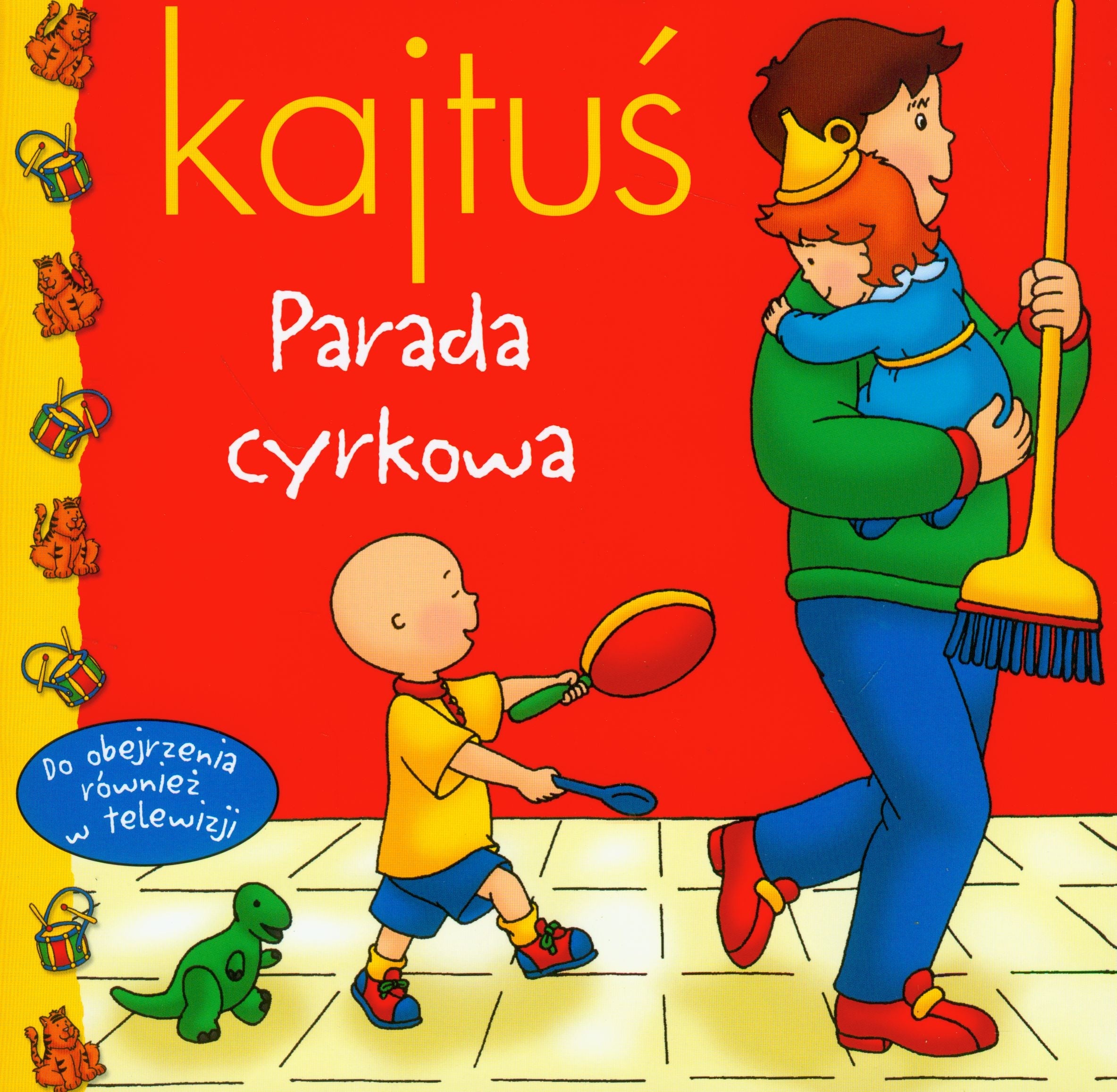 Kajtuś parada cyrkowa Books