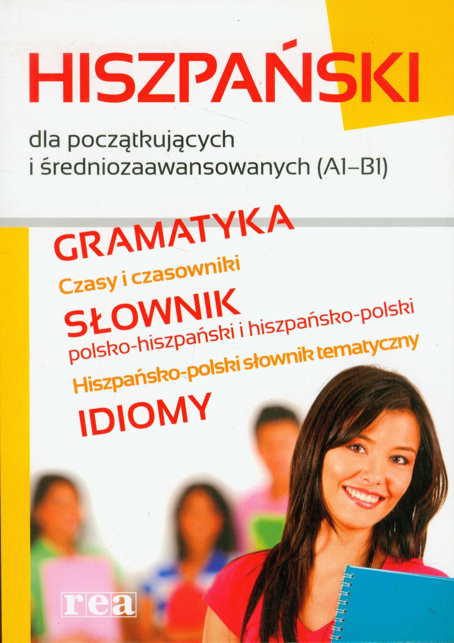 Hiszpański: dla początkujących i średniozaawansowanych A1-B1 Books