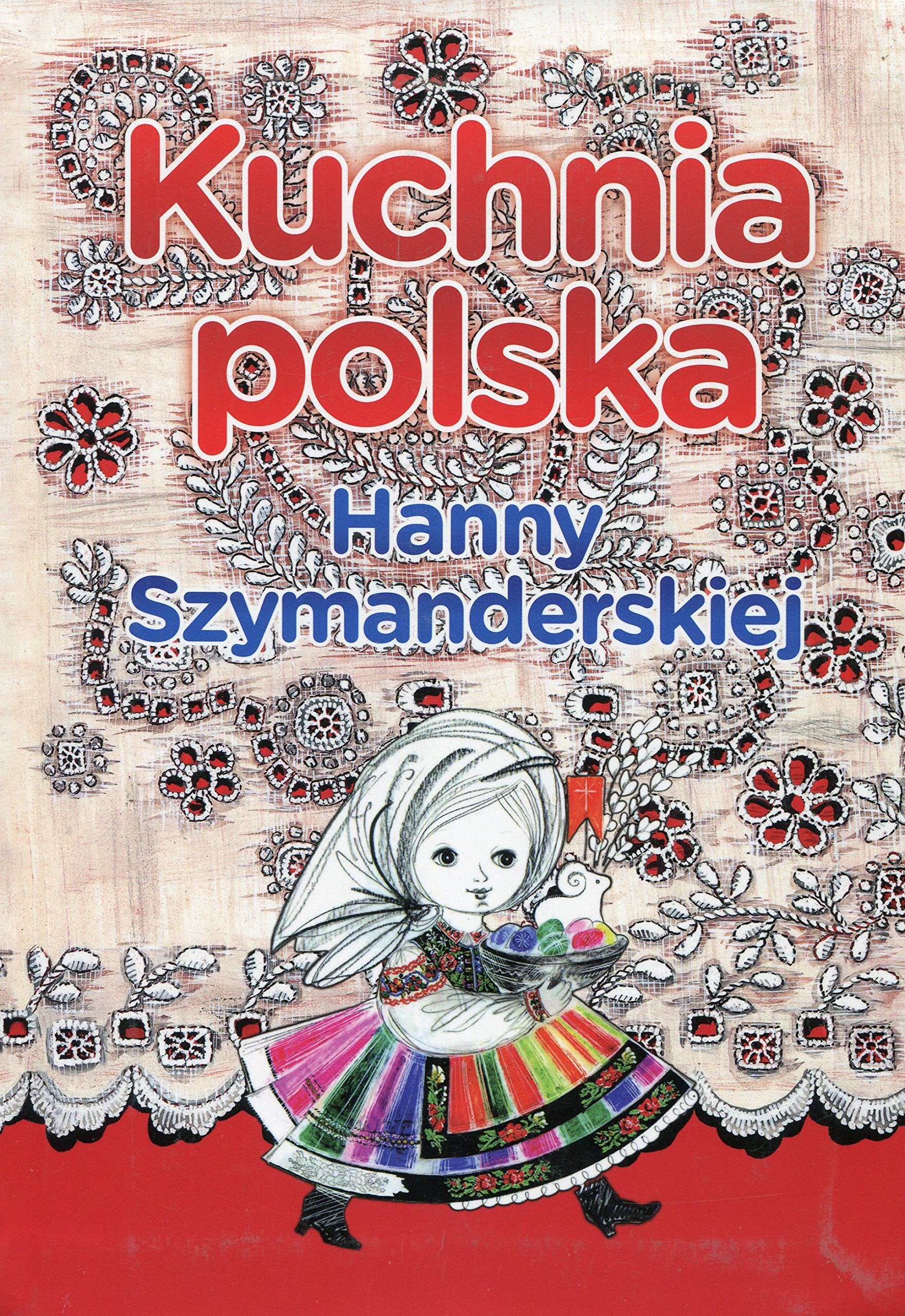 Kuchnia polska Hanny Szymanderskiej Books