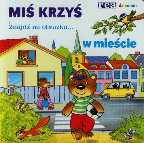 Mis Krzys w miescie Fairy Tales & Legends