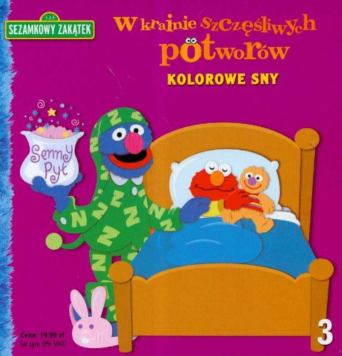 W krainie szczęśliwych potworów Kolorowe sny book