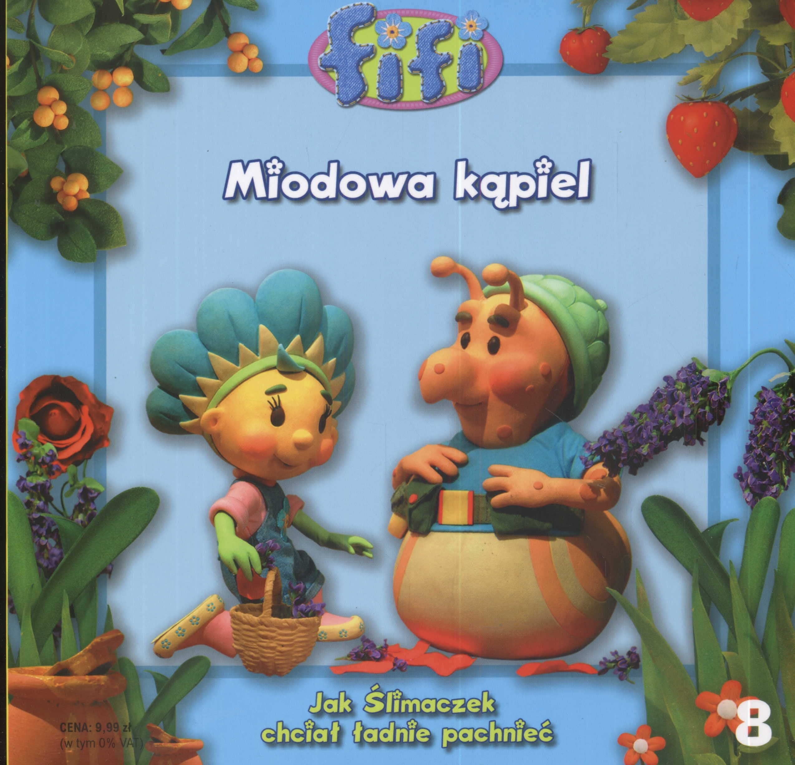 Miodowa kąpiel 8: Jak ślimaczek chciał ładnie pachnieć book
