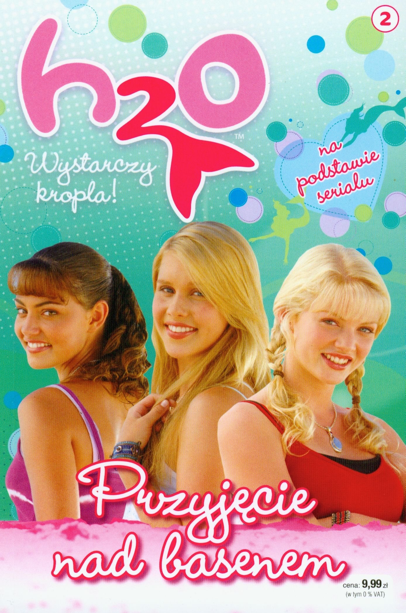 H2O wystarczy kropla 2 Przyjęcie nad basenem Books