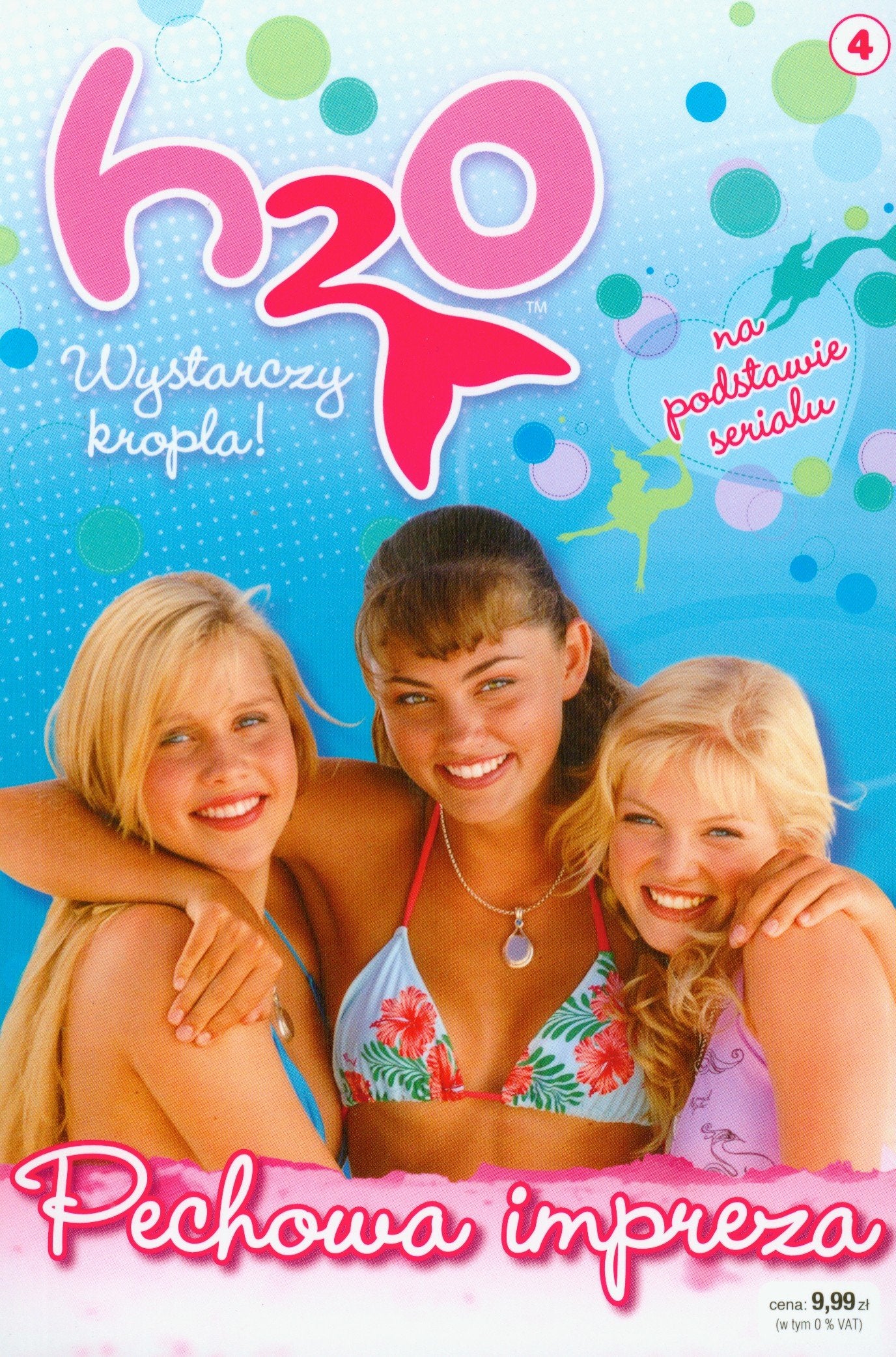 H2O wystarczy kropla 4 Pechowa impreza Books
