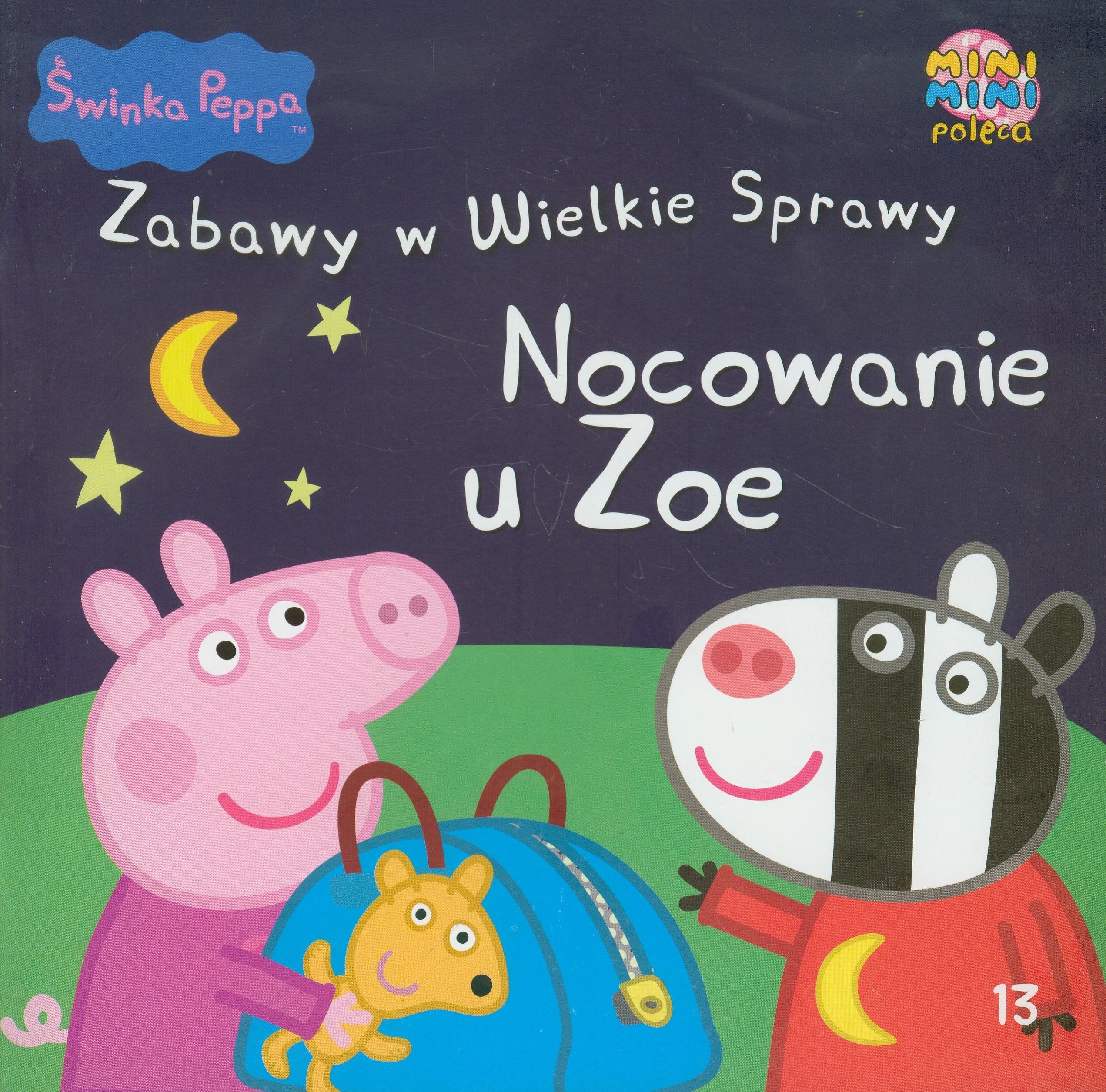 Świnka Peppa Zabawy w Wielkie Sprawy 13 Nocowanie u Zoe Books