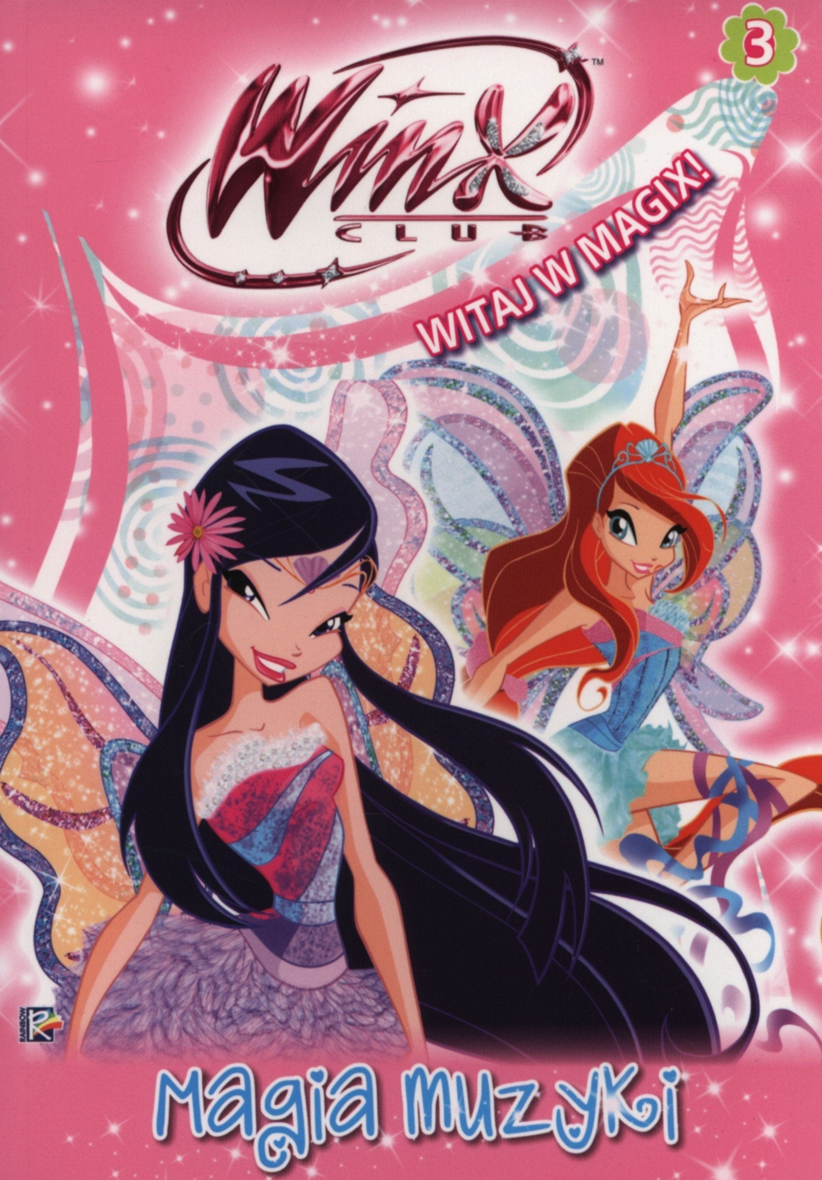 Winx Club Witaj w Magix! Magia muzyki Books