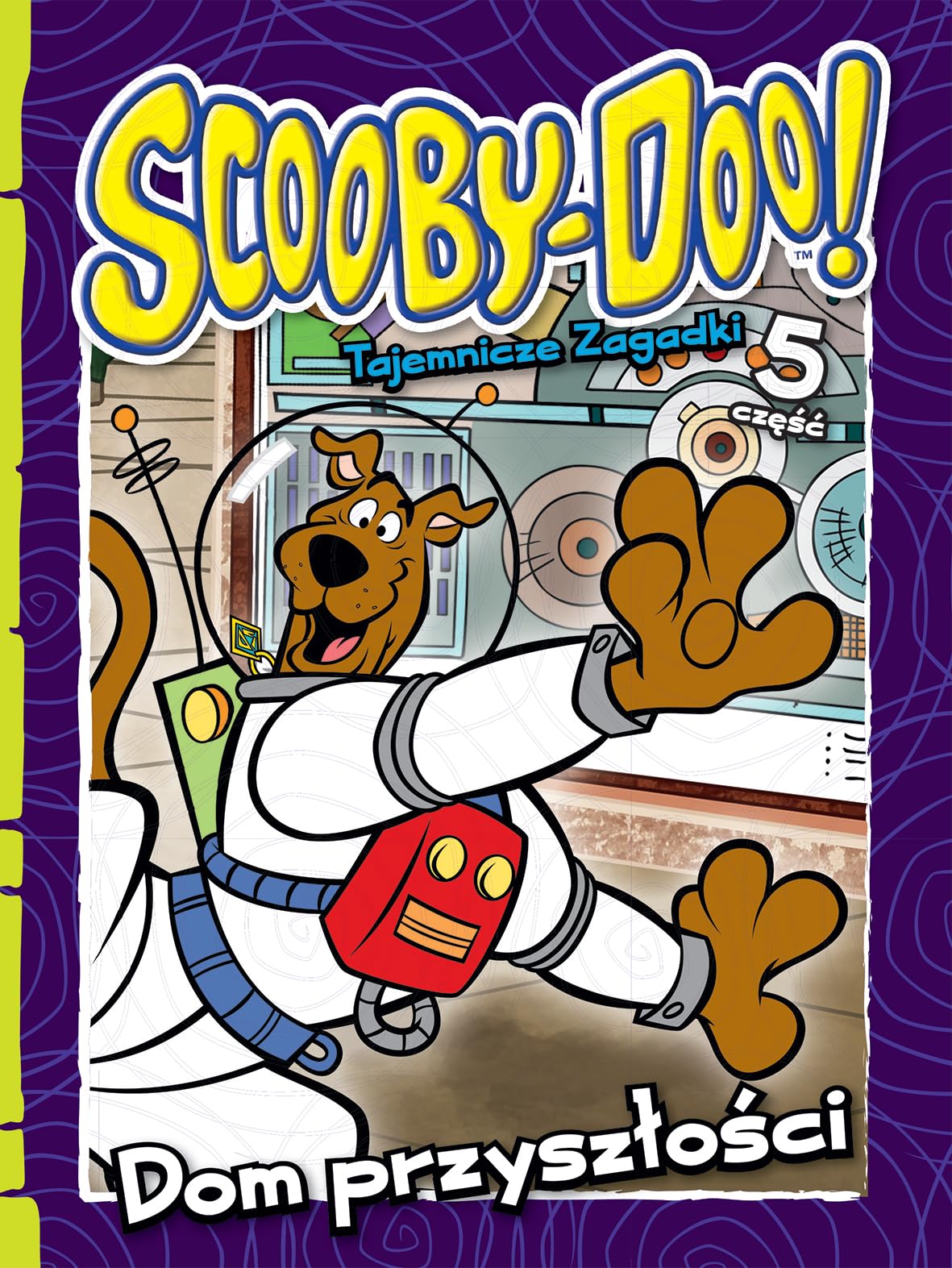 Scooby Doo Tajemnicze zagadki 5 Dom przyszłości Books