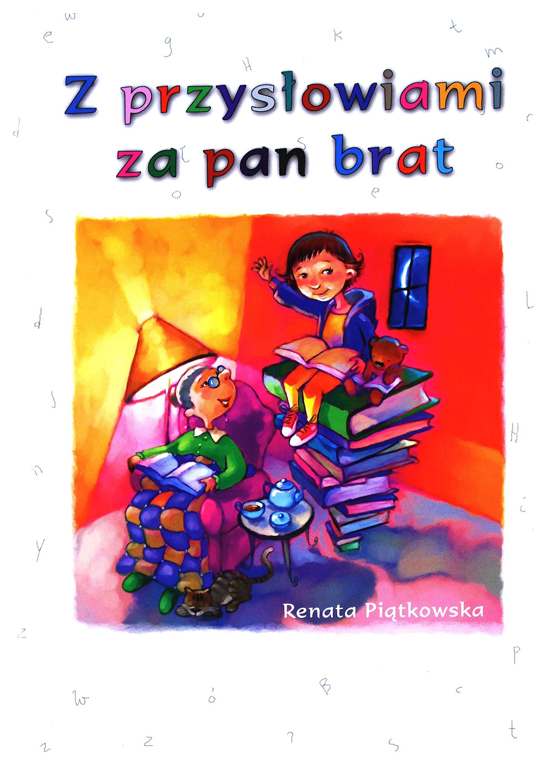 Z przyslowiami za pan brat General education