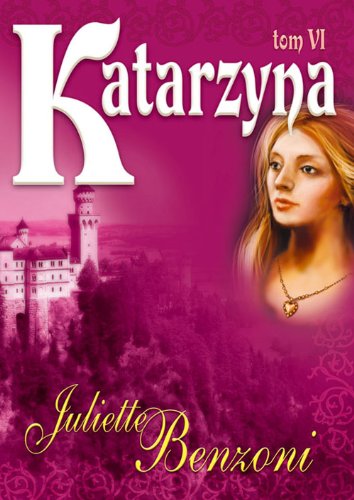 Katarzyna Tom VI Historical Fiction