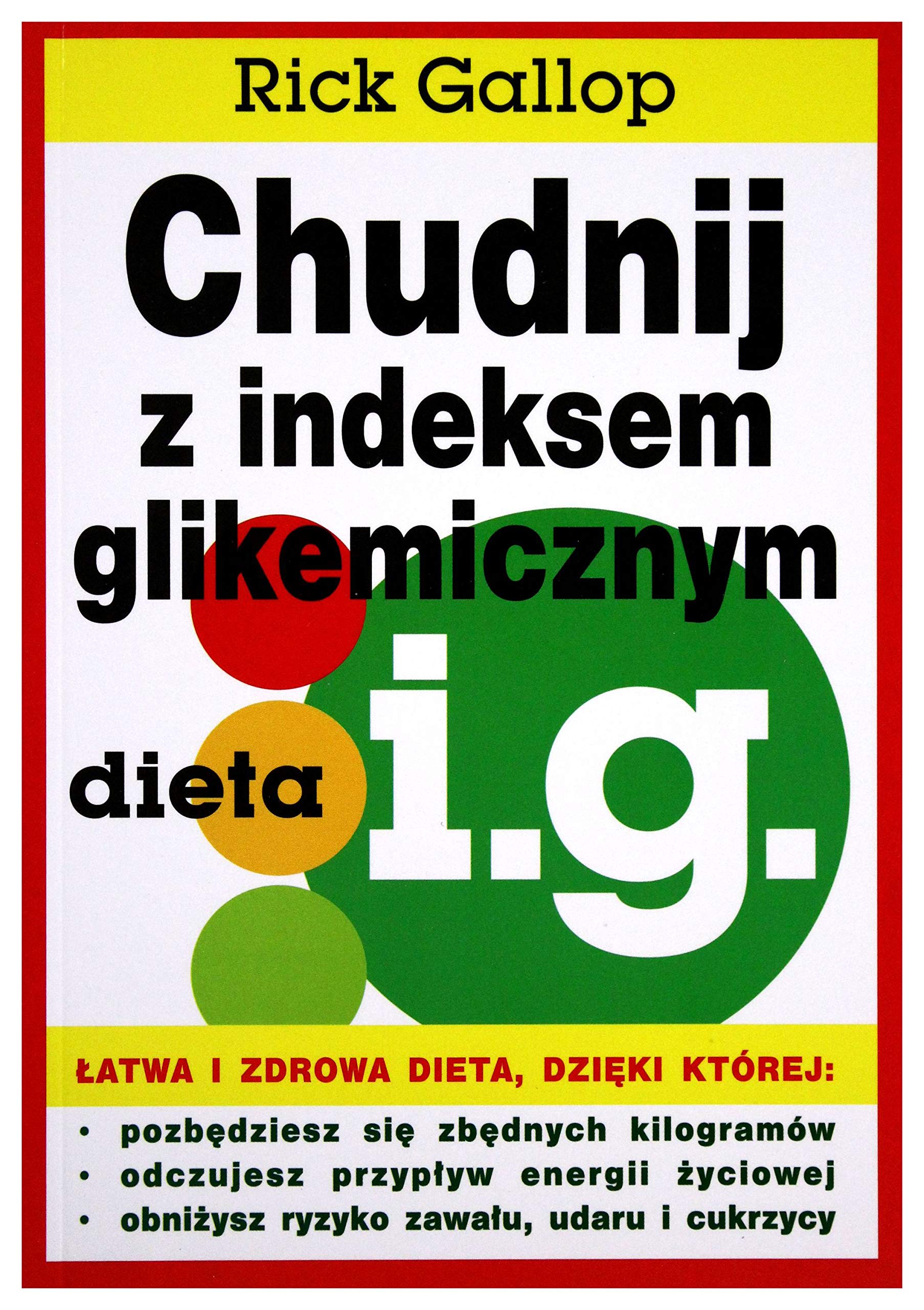 Chudnij z indeksem glikemicznym dieta i.g. Medicine