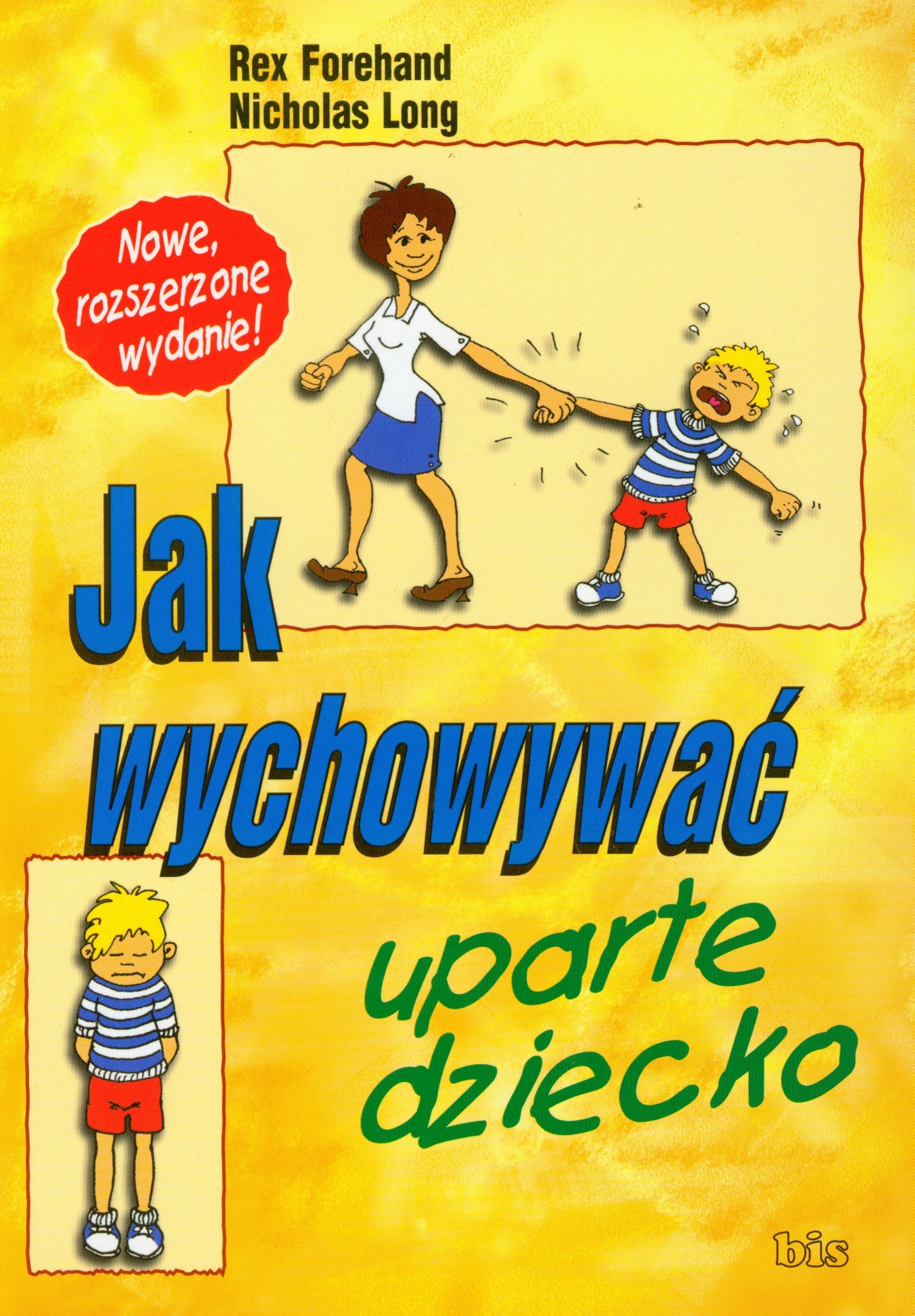 Jak wychowywac uparte dziecko book
