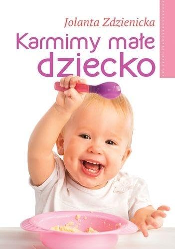 Karmimy male dziecko Medicine