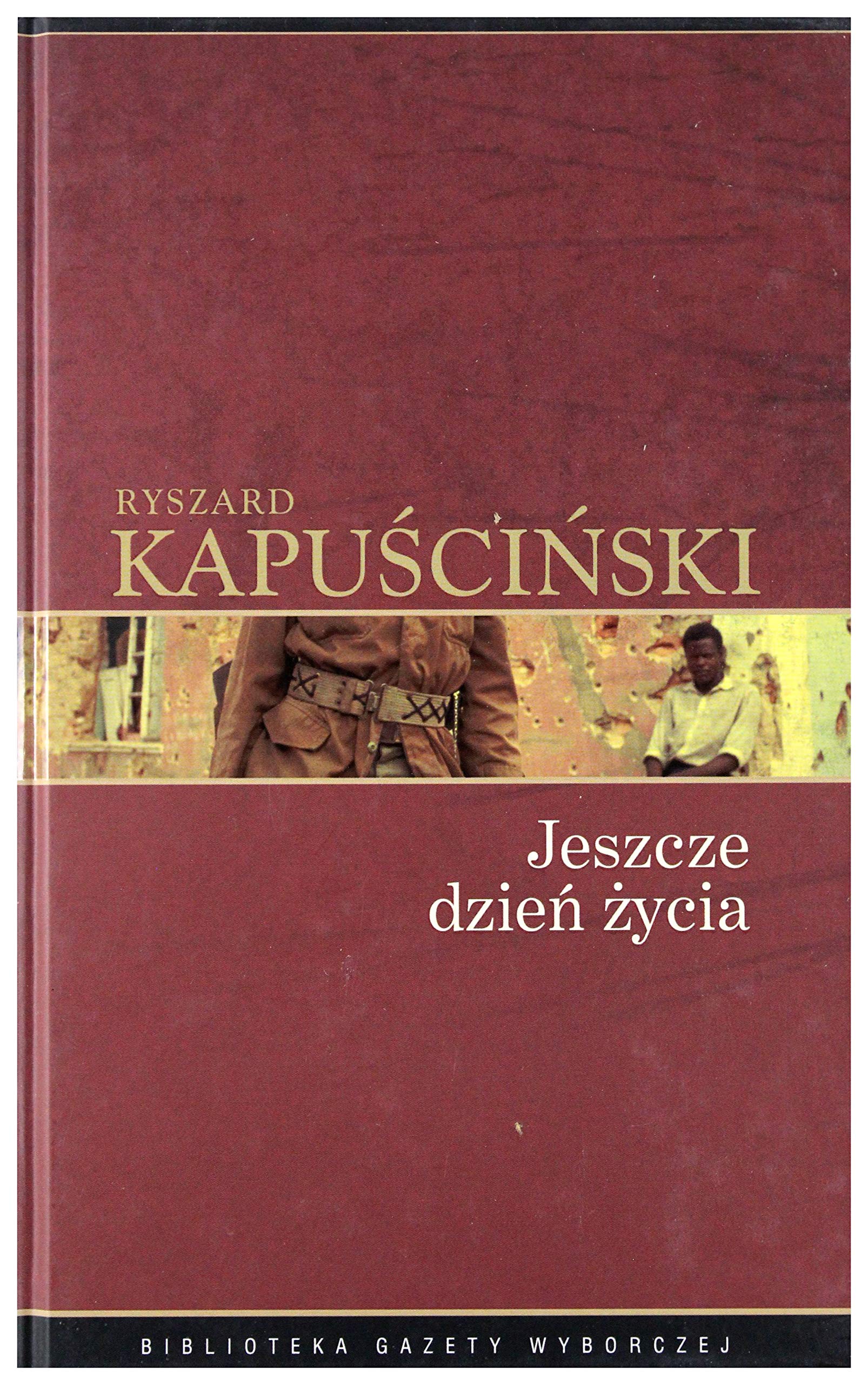 Jeszcze dzieĹ Ĺzycia - Ryszard KapuĹ ciĹ ski Books