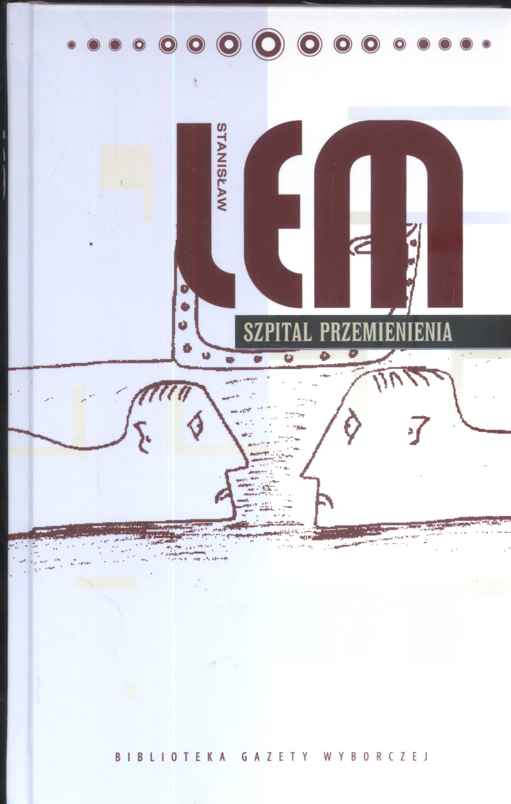 Szpital przemienienia (BIBLIOTEKA GAZETY WYBORCZEJ) Contemporary literature