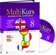 Multikurs t. 8 Rozgosc sie book