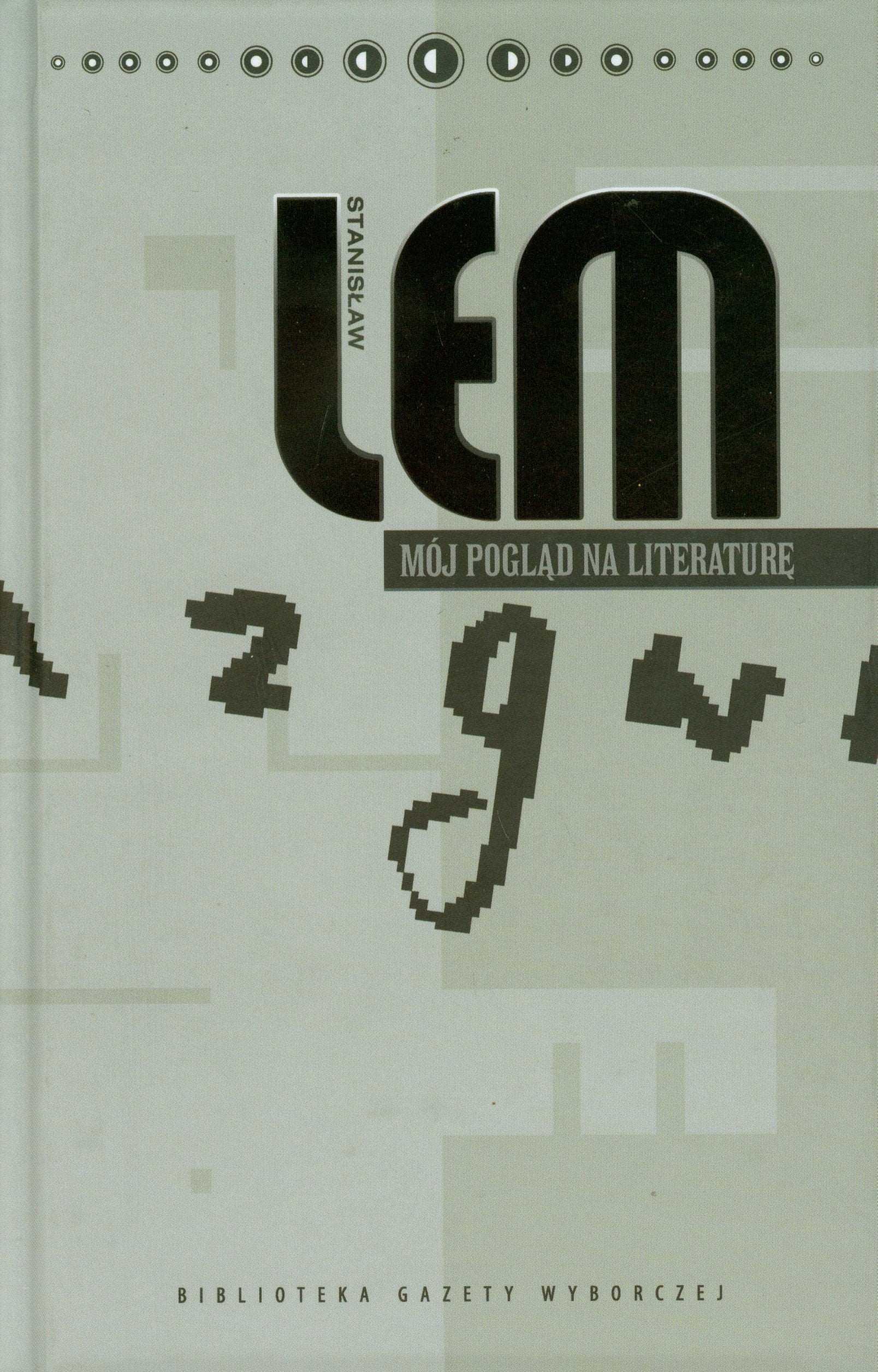 Moj poglad na literature Rozprawy i szkice Dziela Tom XXI Essays & Short Stories