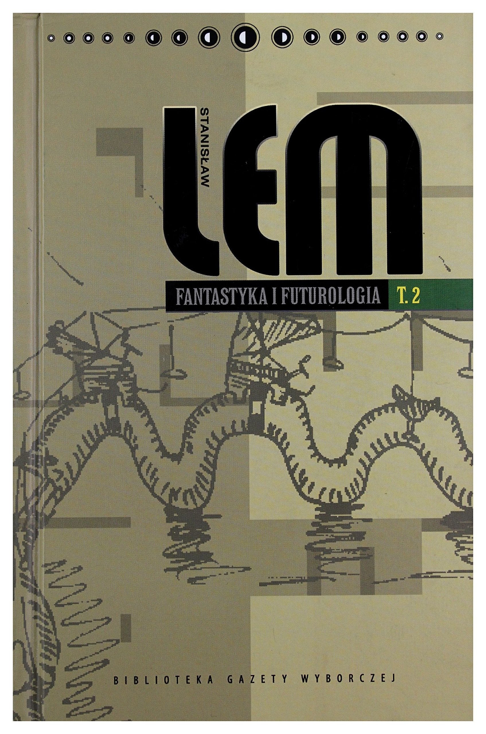 Fantastyka i futurologia t. 2 - Stanisław Lem Books