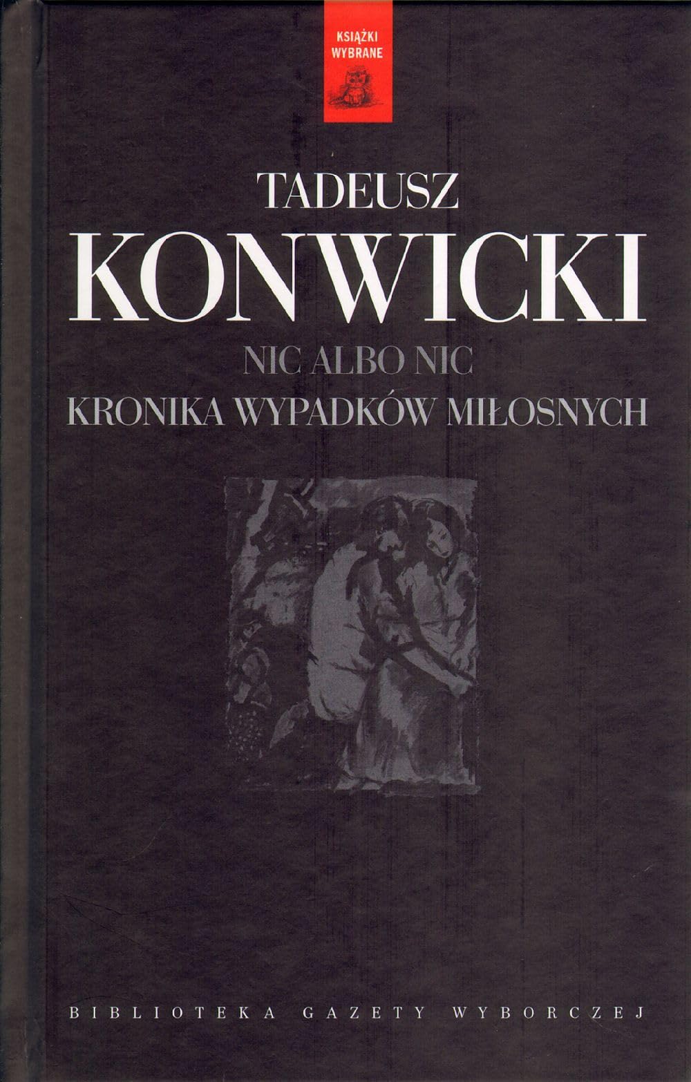 Nic albo nic Kronika wypadków miłosnych Books