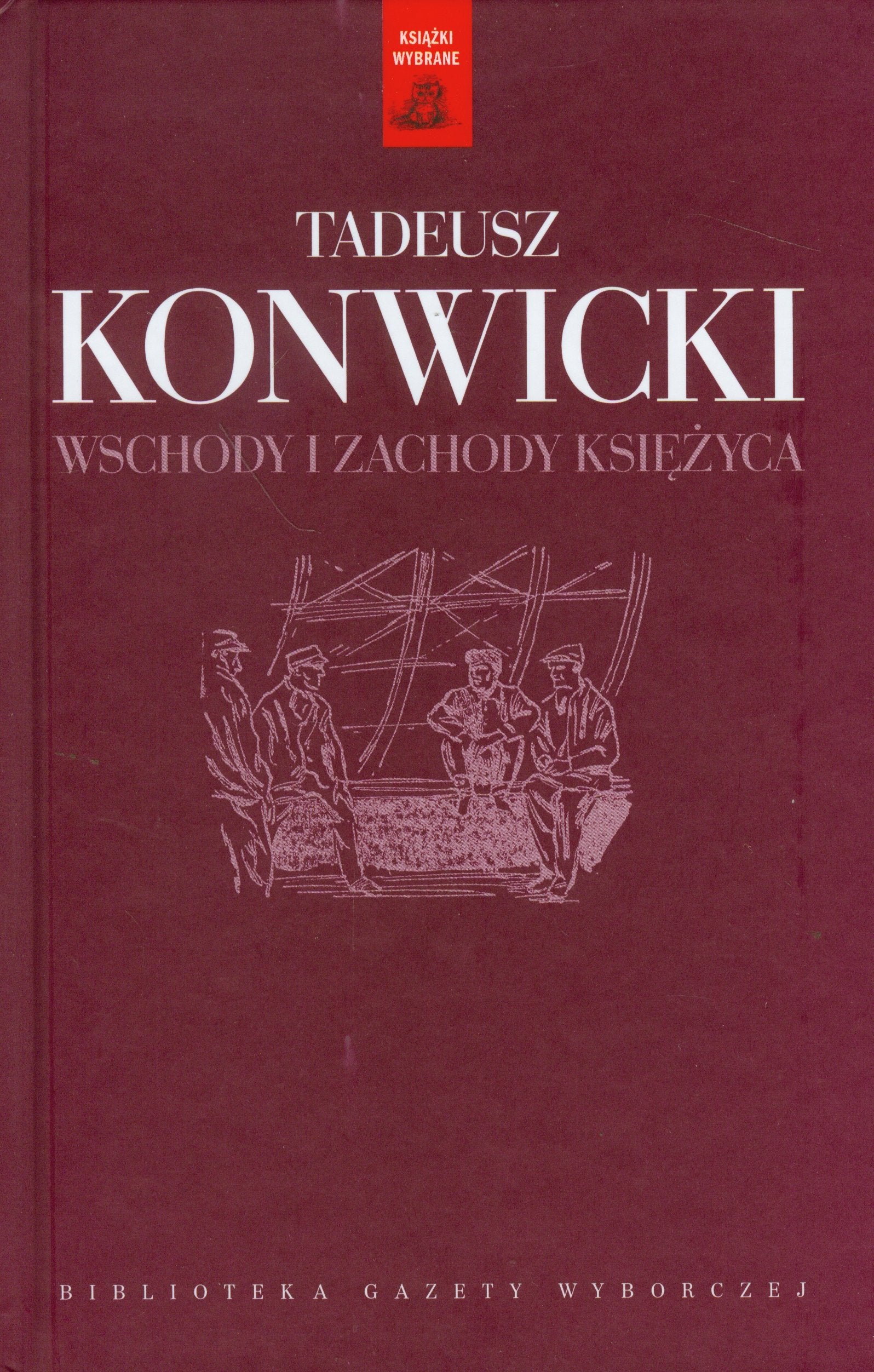 Wschody i zachody księżyca (BIBLIOTEKA GAZETY WYBORCZEJ) Books