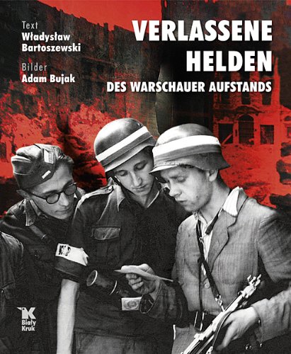 Verlassene Helden des Warschauer Aufstands Books