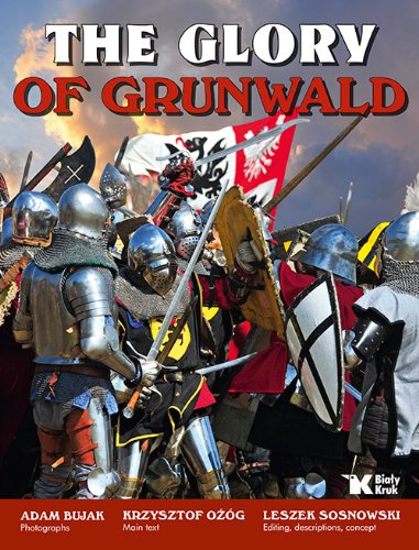 The Glory of Grunwald Chwala Grunwaldu Social Sciences