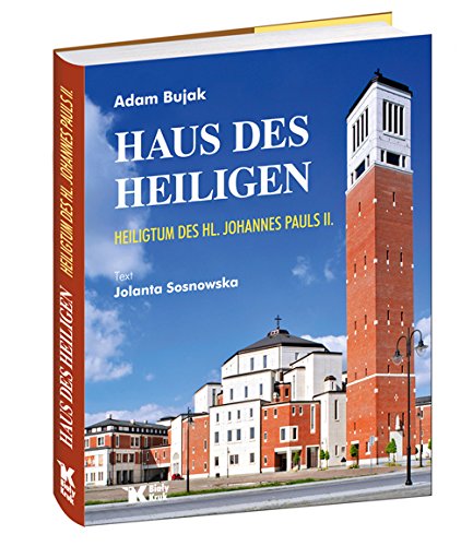 Haus des Heiligen: Heiligtum des hl. Johannes Pauls II Books