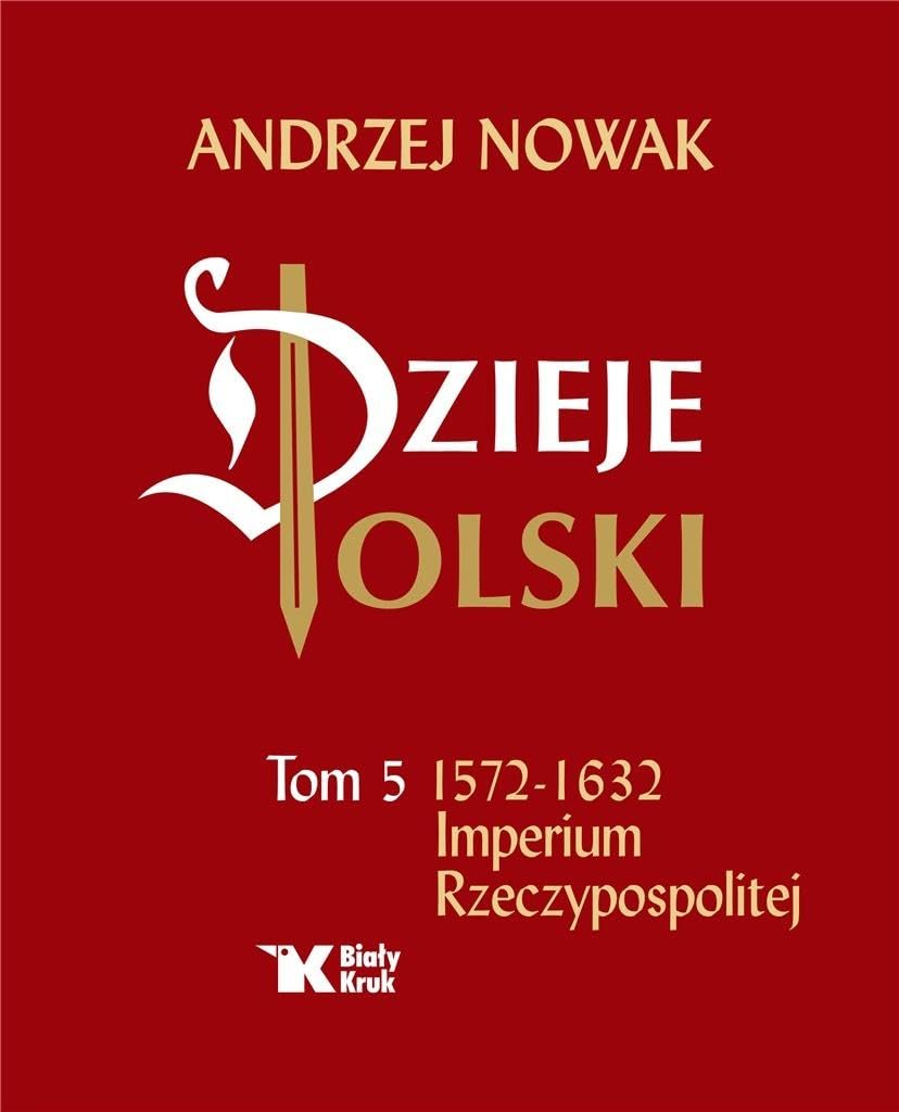 Dzieje Polski Tom 5 Imperium Rzeczypospolitej Books
