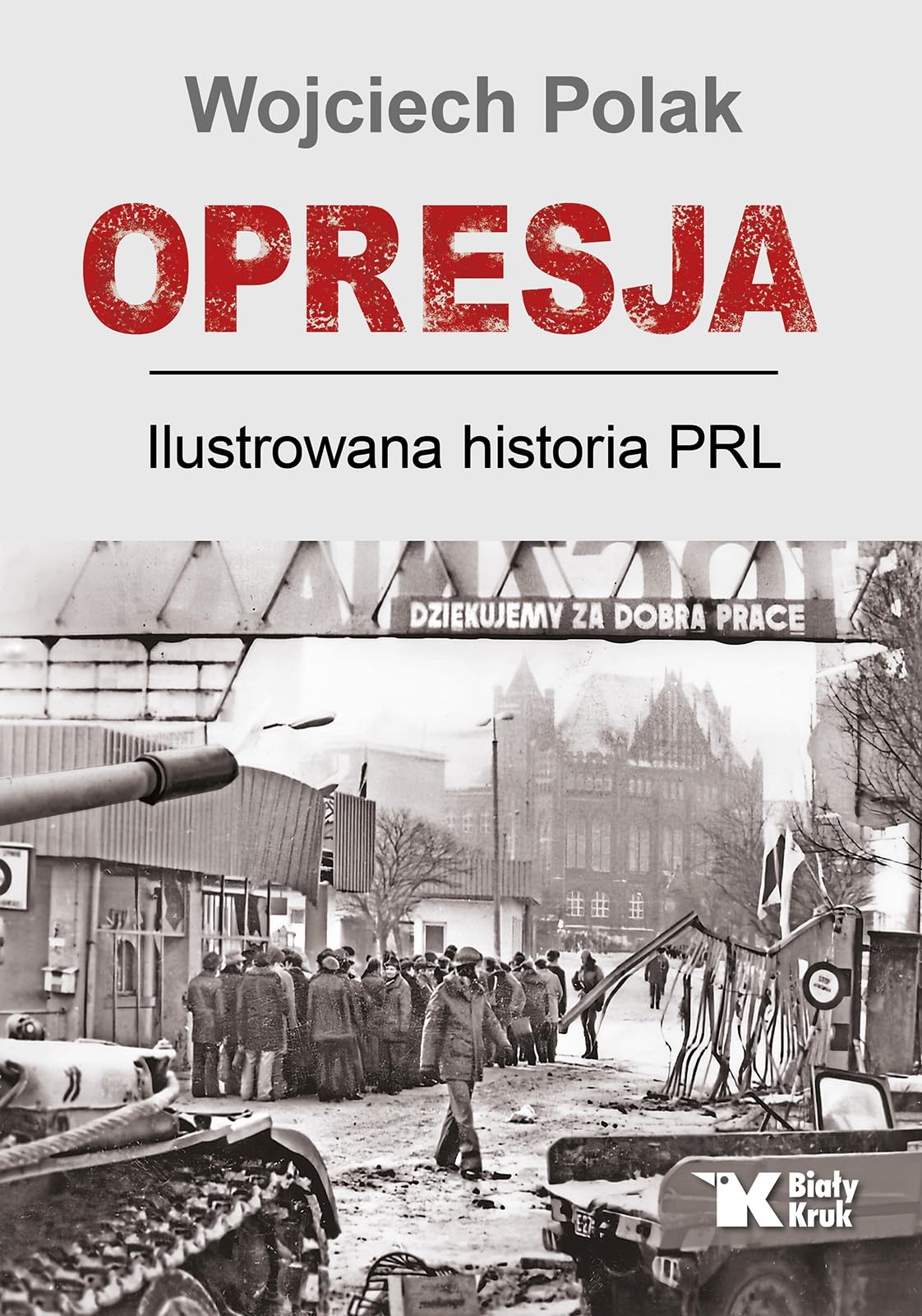 Opresja: Ilustrowana historia PRL Books