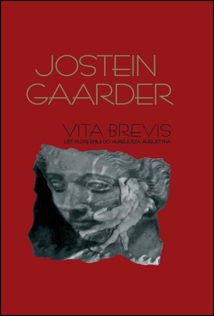 Vita Brevis: List Florii Emilii do Aureliusza Augustyna (BIBLIOTEKA GAARDEROWSKA) Books