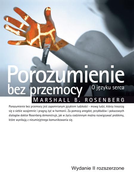 Porozumienie bez przemocy O języku serca Books