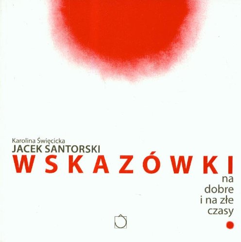 Wskazówki na dobre i złe czasy Books