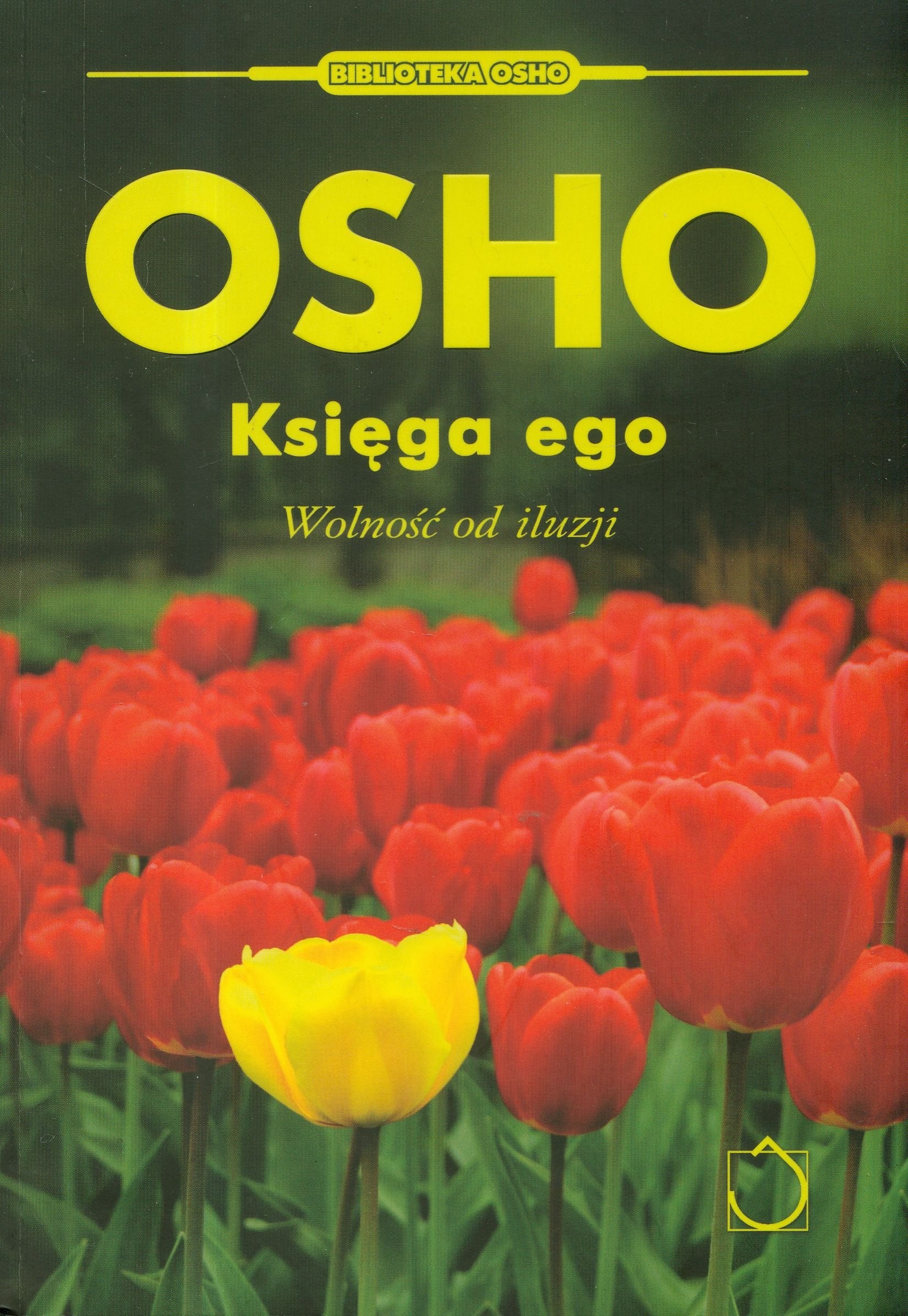 Księga ego: Wolność od iluzji (BIBLIOTEKA OSHO) Books