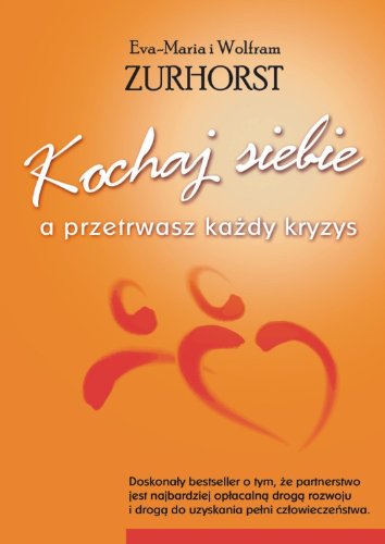 Kochaj siebie a przetrwasz każdy kryzys Books