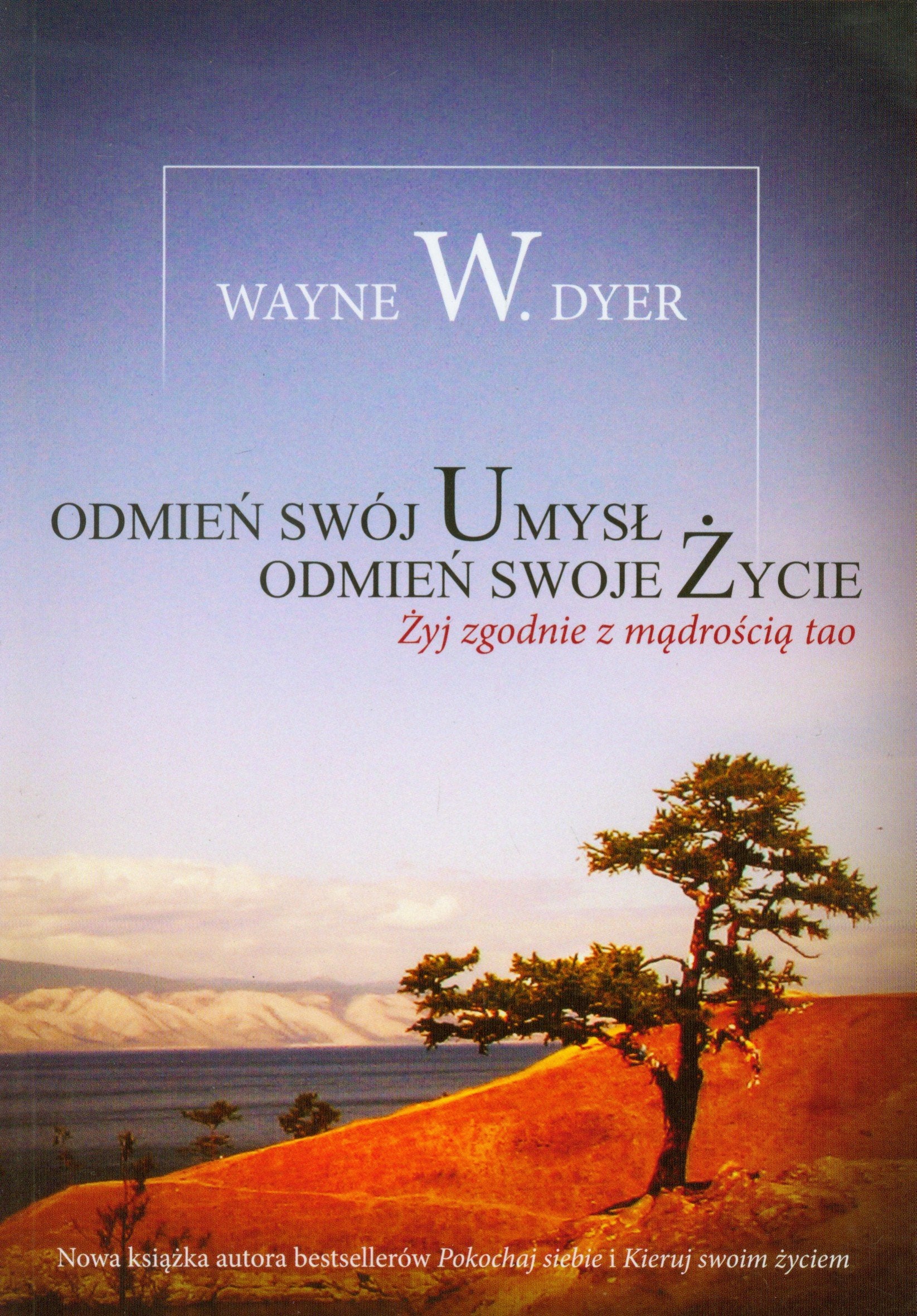 Odmień swój umysł odmień swoje życie Books