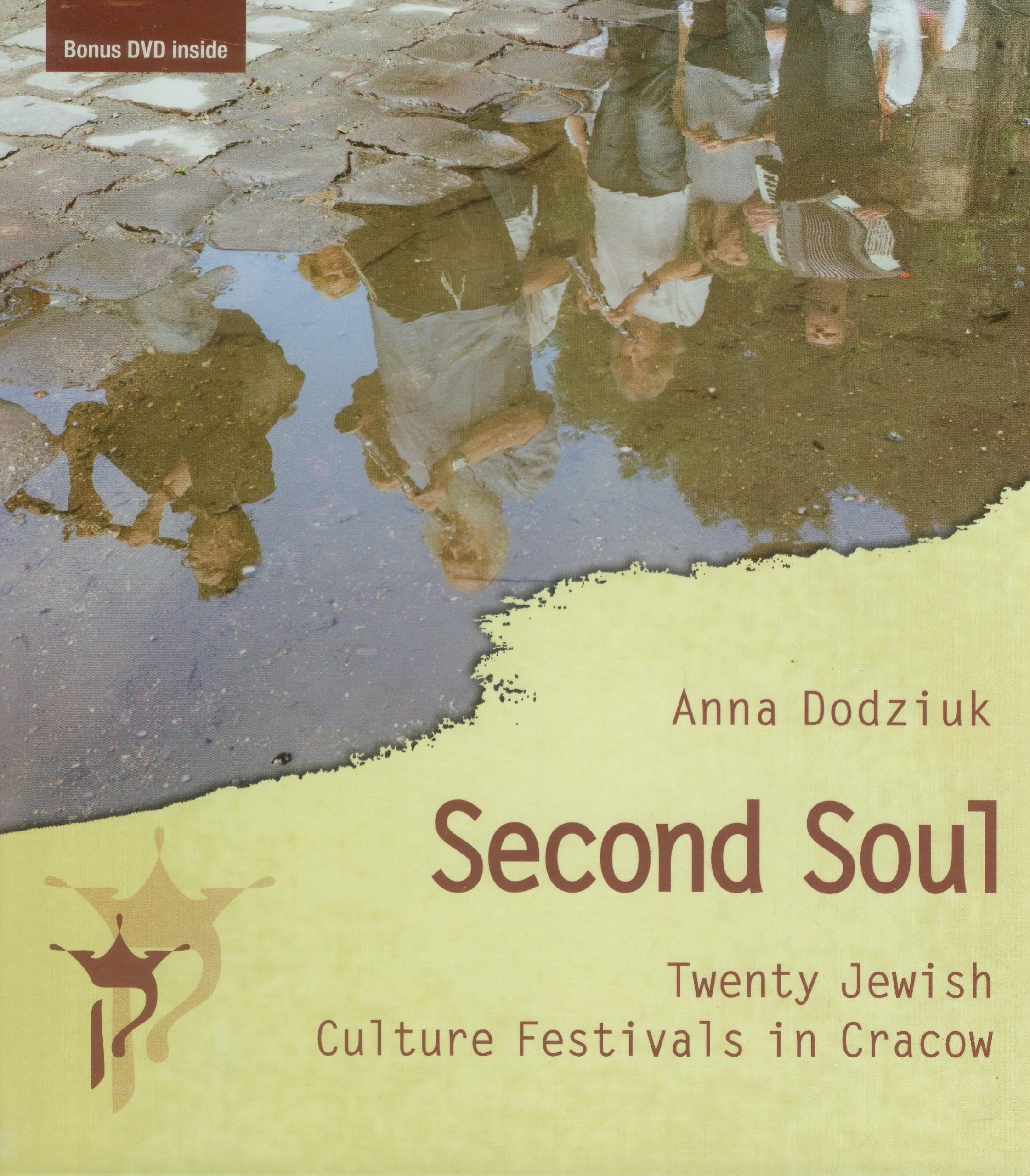 Second Soul: Twenty Jewish Culture Festivals in Cracow book