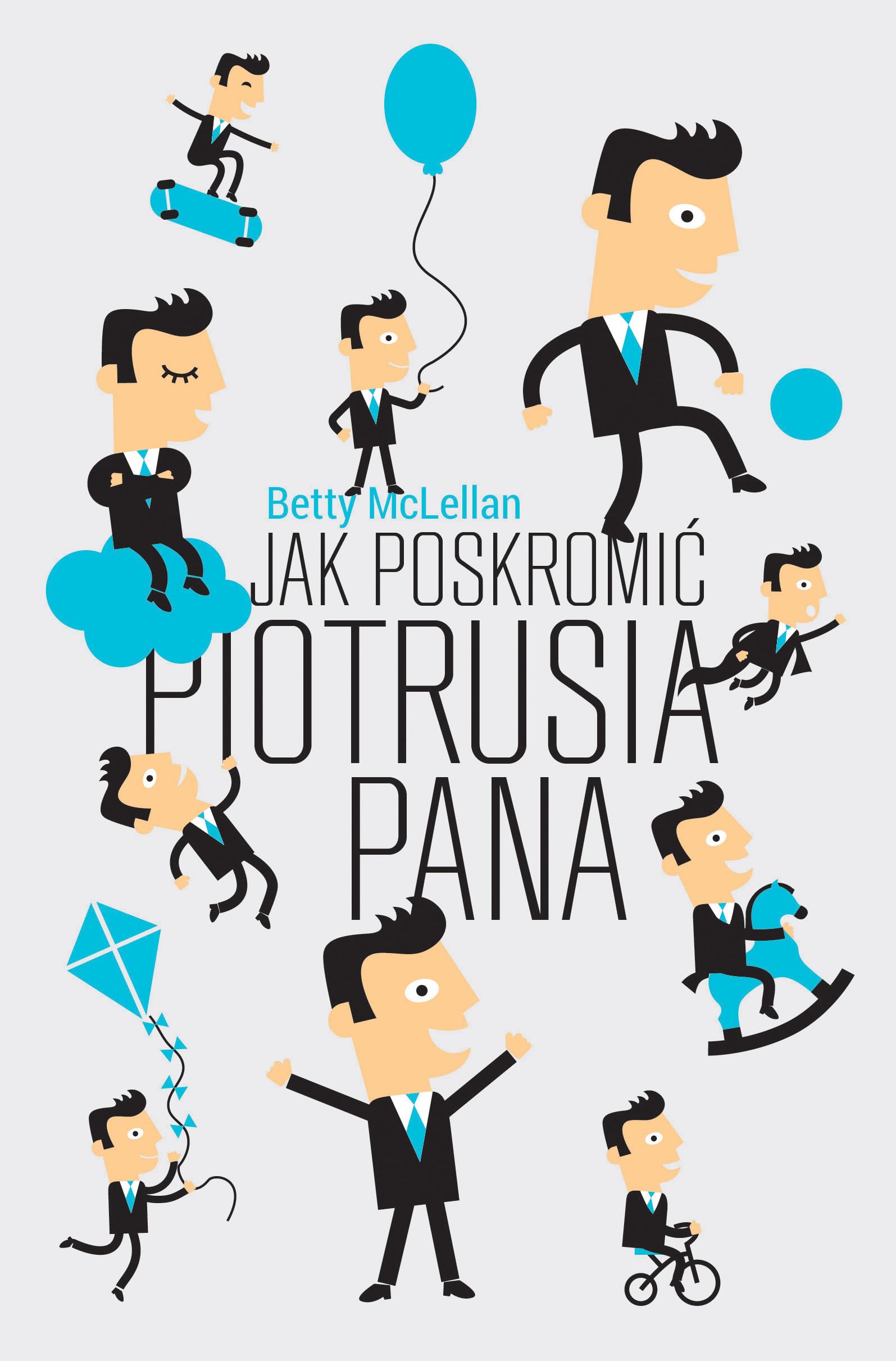 Jak poskromic Piotrusia Pana Social Sciences