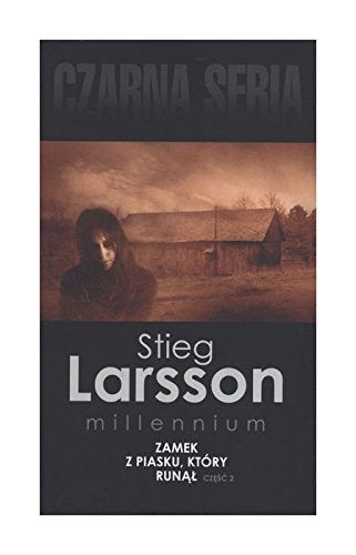 Zamek z piasku ktĂlry runÄĹ cz. 2 Millennium (Tom 3) (pocket) - Stieg Larsson (twarda) Books