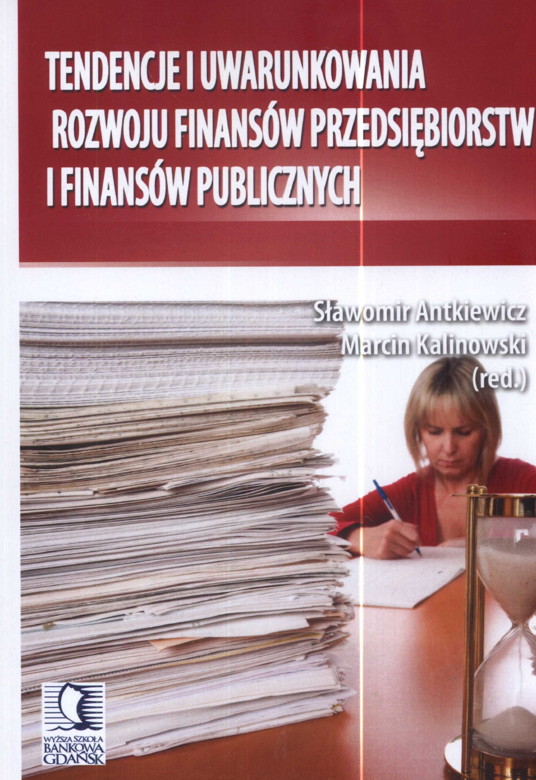 Tendencje i uwarunkowania rozwoju finansow przedsiebiorstw i finansow publicznych Law