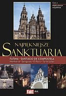 Najpiekniejsze sanktuaria. Portugalia, Hiszpania. Tom II Books