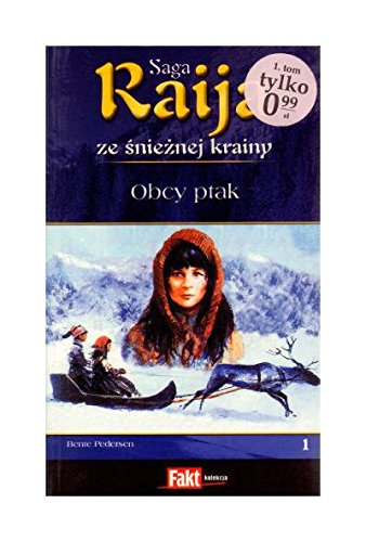 Raija. Saga ze snieznej krainy. Tom 1. Oby ptak Books
