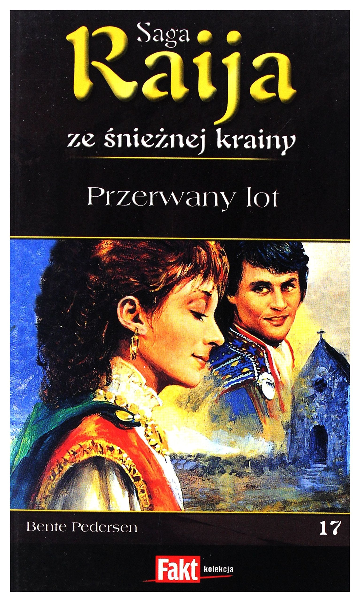 Raija. Saga ze snieznej krainy. Tom 17. Przerwany lot Books