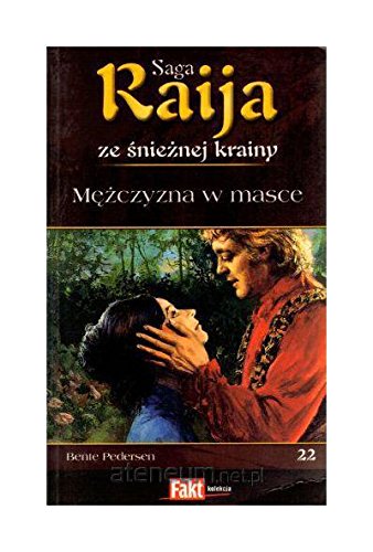 Raija. Saga ze snieznej krainy. Tom 22. Mezczyzna w masce Books
